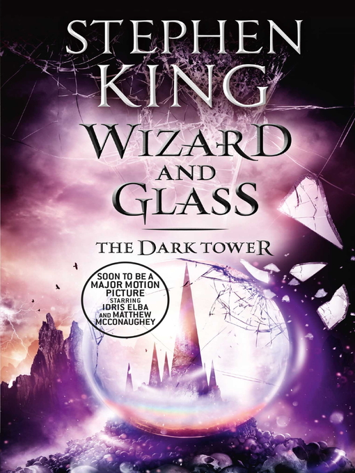 Wizard and Glass (eBook): The Dark Tower Series, Book 4